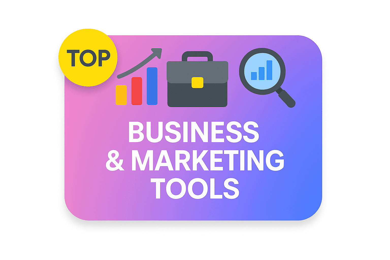 Business & Marketing Tools