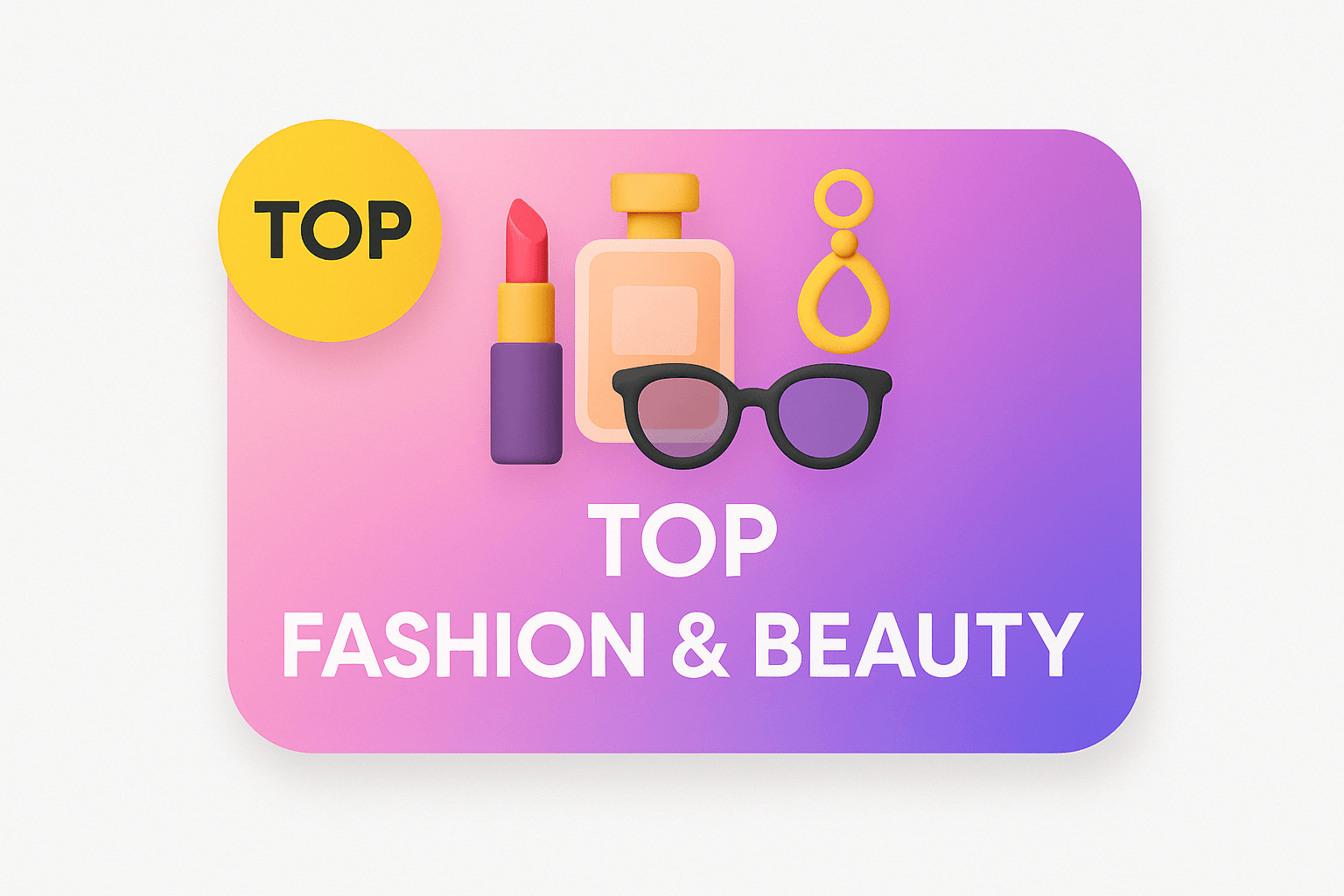 Fashion & Beauty