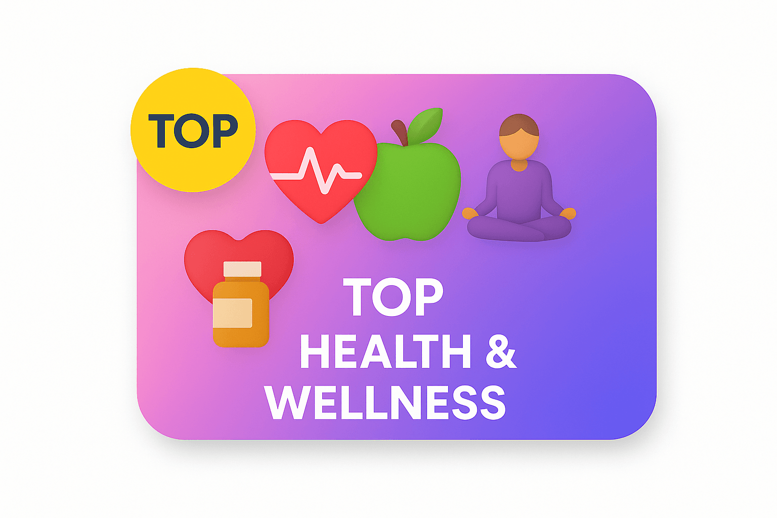 Health & Wellness